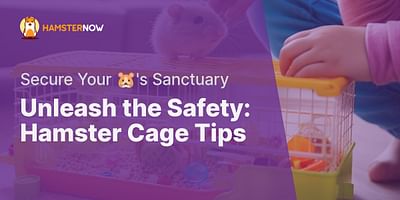 Unleash the Safety: Hamster Cage Tips - Secure Your 🐹's Sanctuary