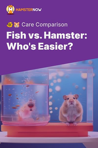 Fish vs. Hamster: Who's Easier? - 🐠🐹 Care Comparison